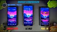 Samsung Galaxy A54 vs Google Pixel 7a vs LG V60 Display Comparison!