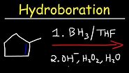 Hydroboration - Oxidation Reaction Mechanism