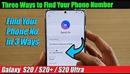 Galaxy S20/S20+: Three Ways to Find Your Phone Number