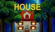 Learn the ABCs: "H" is for House