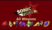 SONIC FORCES All Wispons