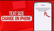 How to Change Text Size on iPhone | Full Guide