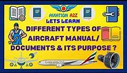 Different types of Aircraft Manuals /documents & It's Purpose| PART 1| LET'S LEARN | AVIATIONA2Z © |