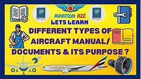 Different types of Aircraft Manuals /documents & It's Purpose| PART 1| LET'S LEARN | AVIATIONA2Z © |
