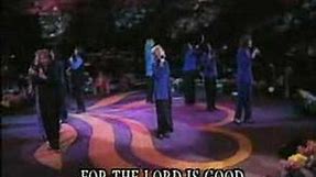 For the Lord is good - Women of faith