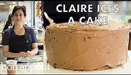 Claire Ices the Perfect Cake | From the Test Kitchen | Bon Appetit
