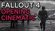 Fallout 4 Intro Cinematic