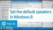 Setting the Default Speakers in Windows 8 | HP Computers | HP