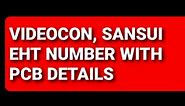 sansui, videocon crt tv eht number !! pcb & component details !! see the pcb and find eht number !!