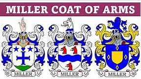 Miller Coat of Arms & Family Crest - Symbols, Bearers, History