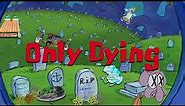 The Entirety of Spongebob but it's only People Dying