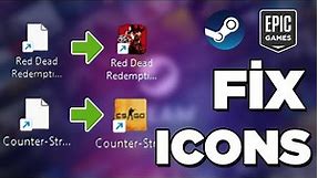 STEAM Games Icons Are Missing - FİX BLANK STEAM SHORTCUTS 2022