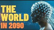 The World in 2090 - Technologies 70 Years From Now Will SHOCK You!