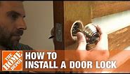 How to Install a Door Lock | The Home Depot