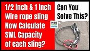 How To Calculate SWL of Wire Rope Sling | Wire Rope Sling Capacity (Inch) | Sling Rope Calculation