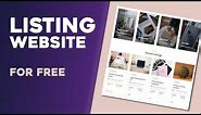 How to Make a Listing Directory and Classified Website with Wordpress FOR FREE 2022