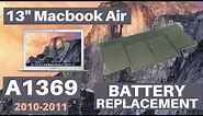 13" Macbook Air A1369 2010 and 2011 Battery Replacement Installation