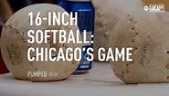 'Chicago's game': 16-inch softball, created on Near South Side, celebrates 135th anniversary