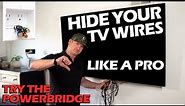 Hide Your TV Wires Easily w/ PowerBridge like a PRO
