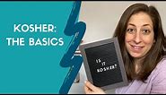Kosher: The Basics / What is Kosher?