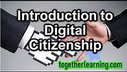 Introduction to Digital Citizenship