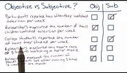 Objective vs subjective measures - Intro to Psychology