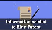 Information needed to file a patent: creating disclosure for idea/invention video by Prasad Karhad