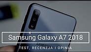Samsung Galaxy A7 2018 - recenzja, test i opinia