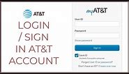 How to Login AT&T Account? - att.com Login 2021
