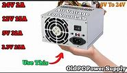 Use This for Your lab | 24V 12V 5V 3.3V | Computer ATX Power supply