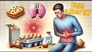 Understanding Egg Allergy: Risks, Symptoms & Management