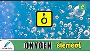 Oxygen Chemical Element ✨ - Periodic Table | Properties, Uses & More!