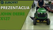 Prezentacija John Deere X127 traktorske kosilice
