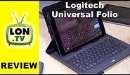 Logitech Universal Folio Review : Keyboard Case for iPad , Android, and Windows Tablets - 920-008334