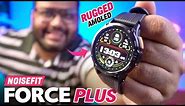 NoiseFit Force Plus Smartwatch Review - Best Rugged Smartwatch with AMOLED Display!!