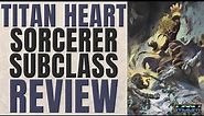 Titan Heart Sorcerer Subclass Review (MCDM) - D&D 5e Subclass Series