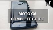 Motorola Moto G6: A Complete Guide