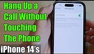 iPhone 14/14 Pro Max: How to Hang Up a Call Without Touching the Phone