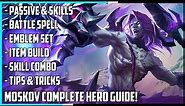 Moskov Complete Hero Guide! Best Build, Skill Combo, Tips & Tricks | Mobile Legends