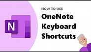 How to use OneNote keyboard shortcuts