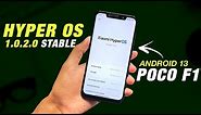 POCO F1 - Hyper OS 1.0.2.0 Stable - Android 13 By Poco OS - Smoothness - Full Detailed Review