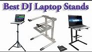 5 Best DJ Laptop Stands – DJ Laptop Stands Reviews