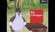 Know Your Meme 101: Big Chungus