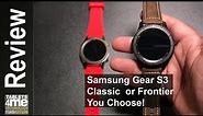 Samsung Gear S3 Classic or Frontier Can't Make Up Your Mind? Check this comparison out!
