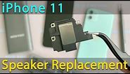 iPhone 11 Speaker Replacement