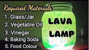 How to Make Lava Lamp | Lava Lamp Experiment |
