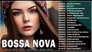 Full Album Bossa Nova Cover - Covers Of Popular Songs 80's 90's - Background Music