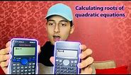 How to calculate the roots on CASIO (fx-95MS)/(fx-350ES PLUS)Calculator/QUADRATIC EQUATION(math)