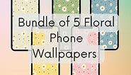Floral phone wallpapers are available... - Made By KalynBrook