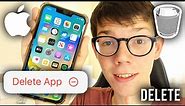 How To Delete Apps On iPhone - Full Guide